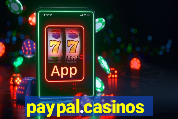 paypal.casinos