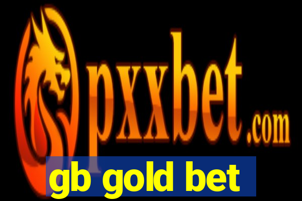 gb gold bet