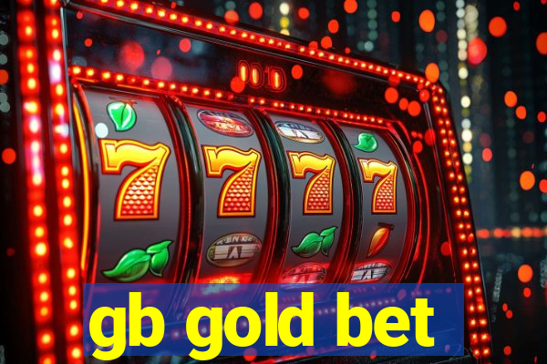 gb gold bet