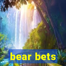 bear bets