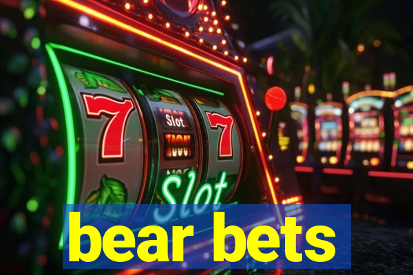 bear bets