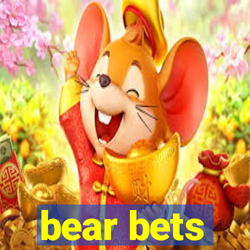 bear bets