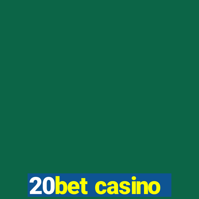 20bet casino