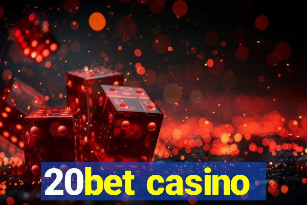 20bet casino