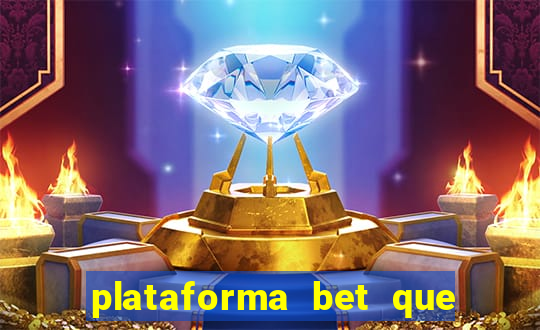 plataforma bet que paga de verdade