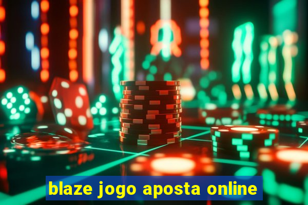 blaze jogo aposta online