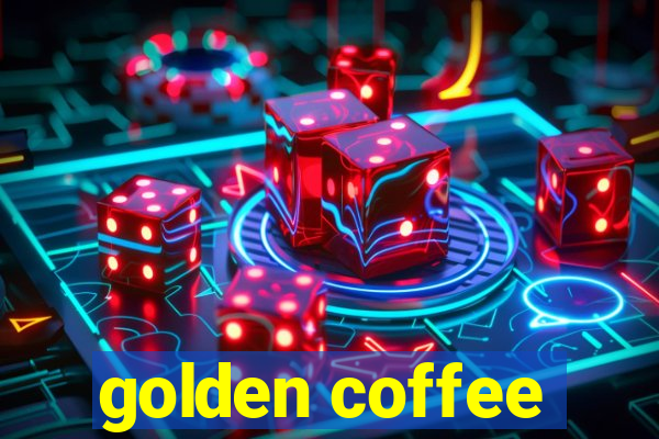 golden coffee