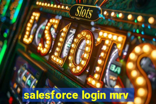 salesforce login mrv