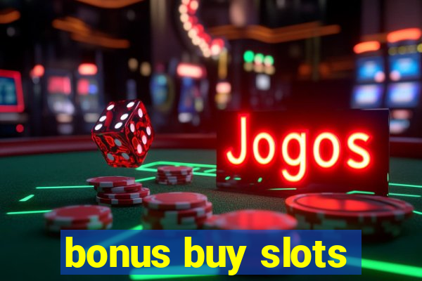 bonus buy slots