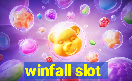 winfall slot