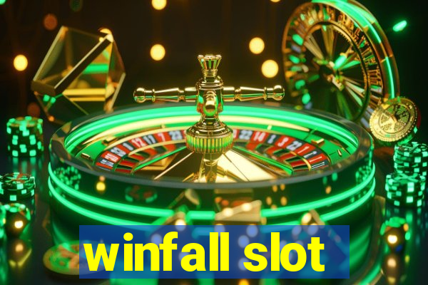 winfall slot