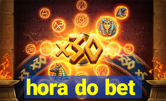 hora do bet