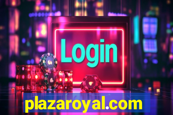 plazaroyal.com