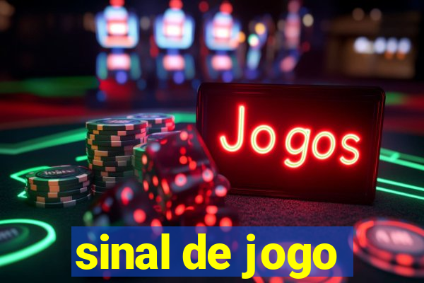 sinal de jogo