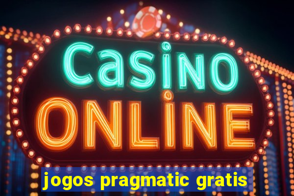 jogos pragmatic gratis