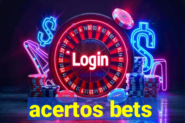 acertos bets