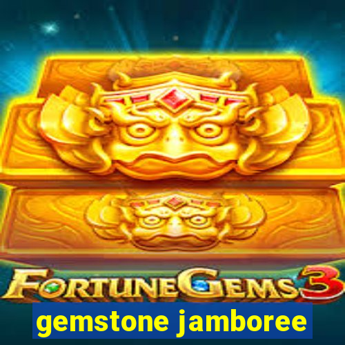 gemstone jamboree