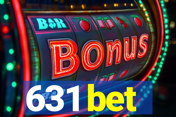 631 bet