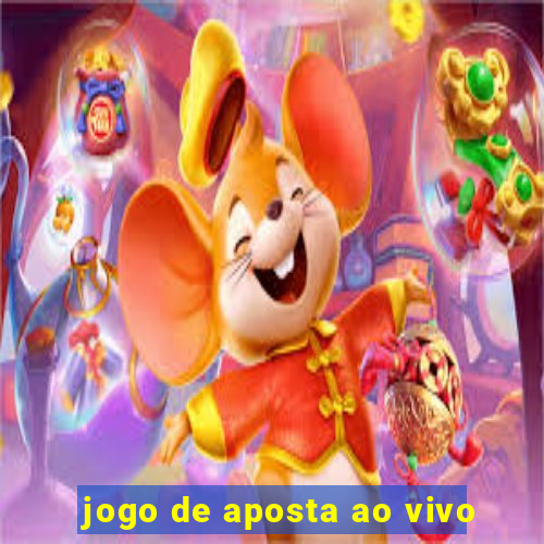 jogo de aposta ao vivo