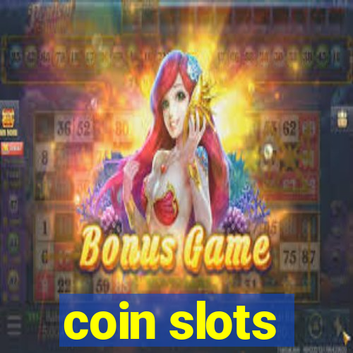 coin slots