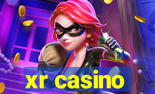 xr casino