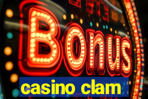 casino clam