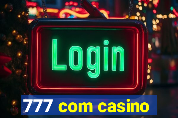 777 com casino