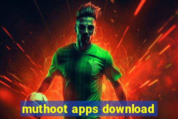 muthoot apps download