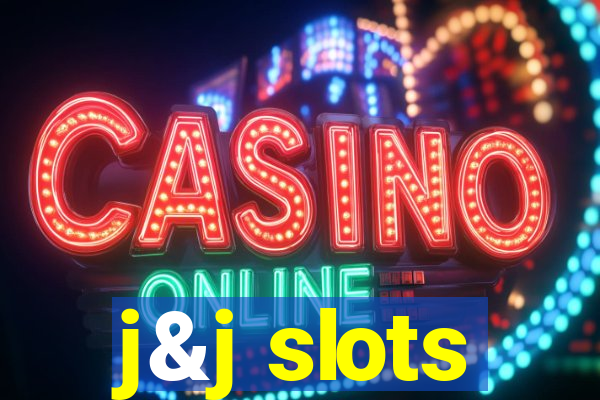 j&j slots