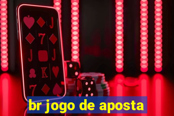 br jogo de aposta