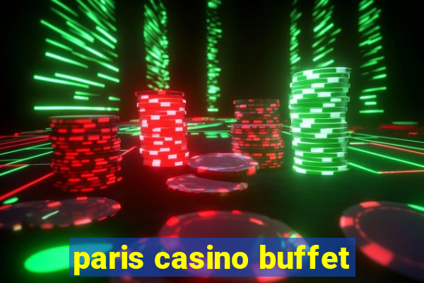 paris casino buffet