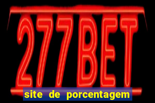 site de porcentagem de jogos slots