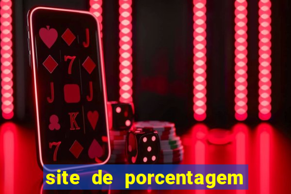 site de porcentagem de jogos slots