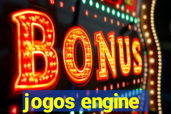 jogos engine