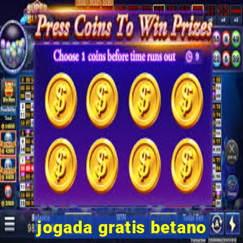 jogada gratis betano