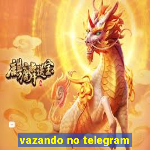 vazando no telegram