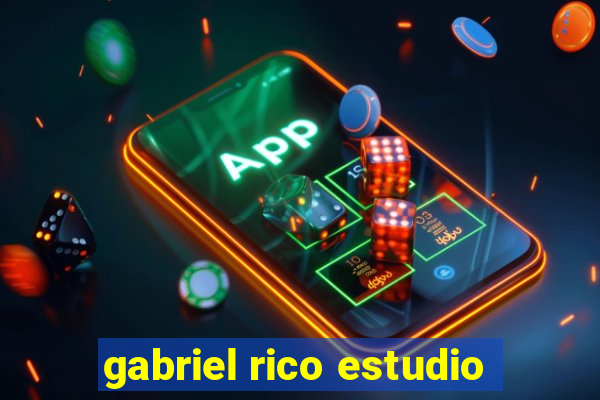 gabriel rico estudio