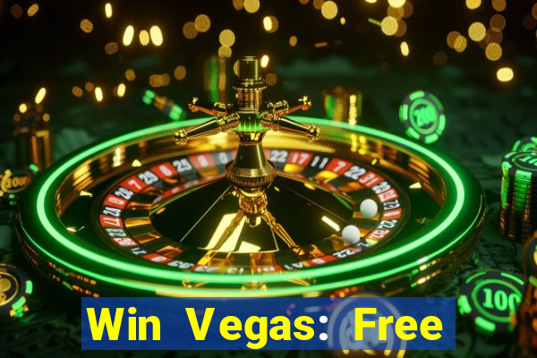 Win Vegas: Free 777 Classic Sl