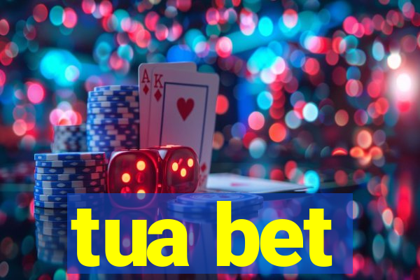 tua bet