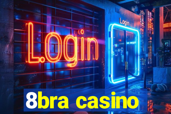 8bra casino