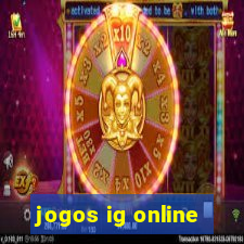 jogos ig online