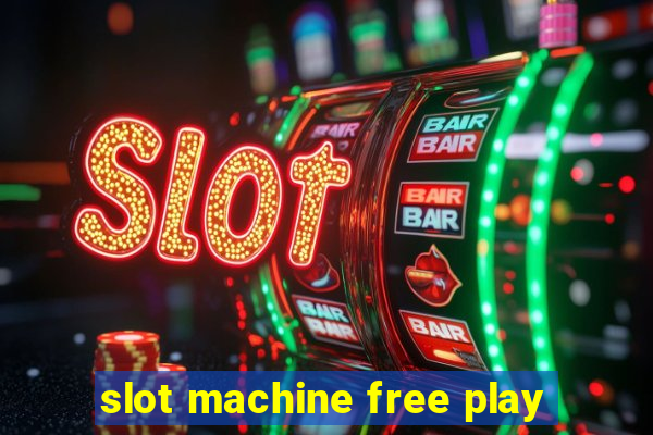 slot machine free play