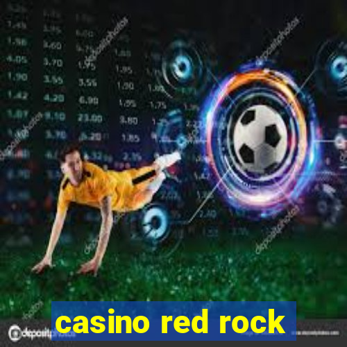 casino red rock