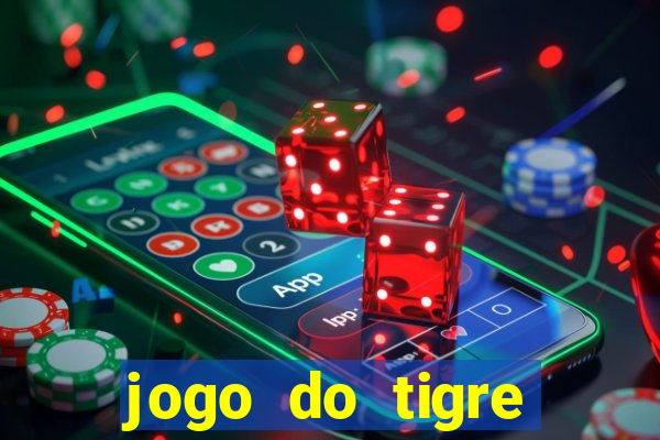 jogo do tigre ganhar dinheiro mesmo