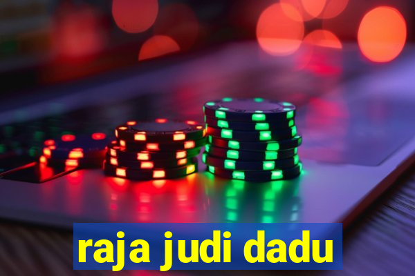 raja judi dadu