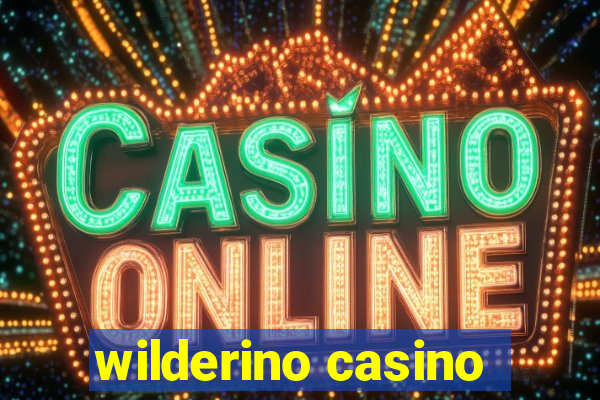 wilderino casino