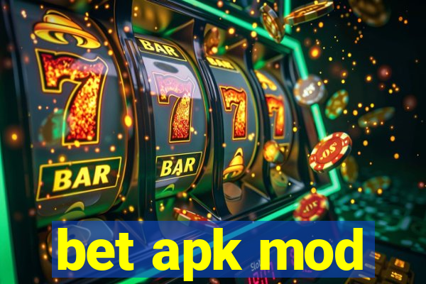 bet apk mod