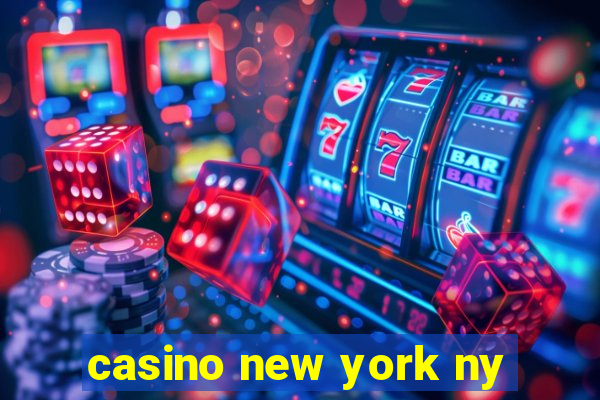 casino new york ny