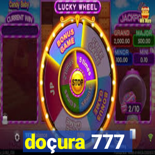 doçura 777