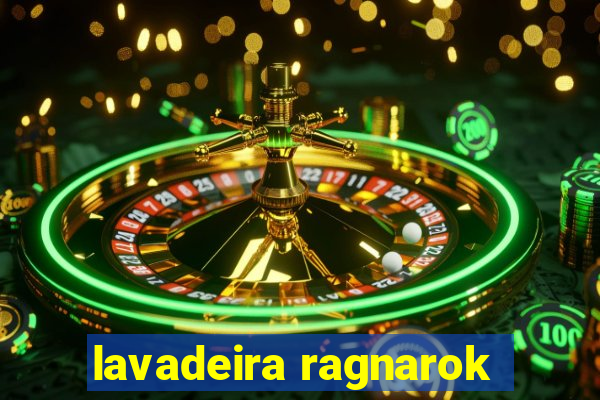 lavadeira ragnarok